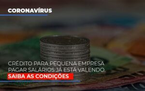 credito-para-pequena-empresa-pagar-salarios-ja-esta-valendo